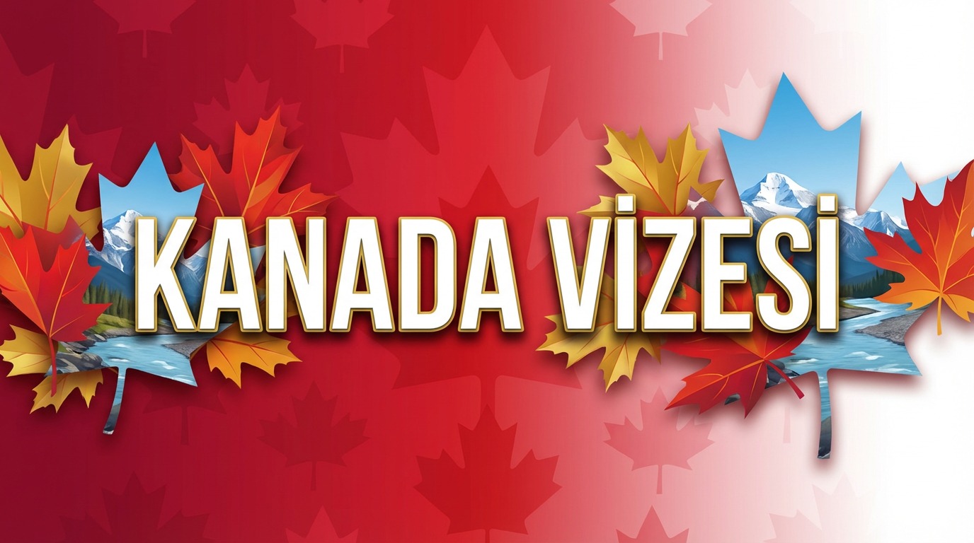 Kanada Vizesi